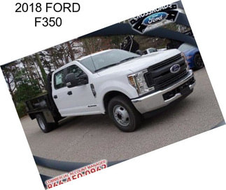 2018 FORD F350