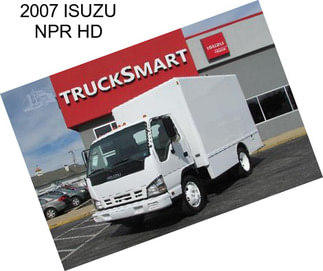 2007 ISUZU NPR HD