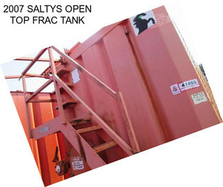 2007 SALTYS OPEN TOP FRAC TANK