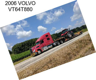 2006 VOLVO VT64T880