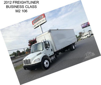 2012 FREIGHTLINER BUSINESS CLASS M2 106