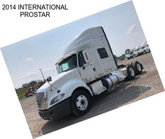 2014 INTERNATIONAL PROSTAR