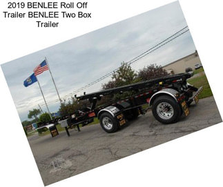 2019 BENLEE Roll Off Trailer BENLEE Two Box Trailer