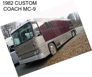 1982 CUSTOM COACH MC-9