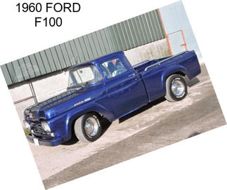 1960 FORD F100
