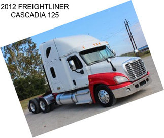 2012 FREIGHTLINER CASCADIA 125