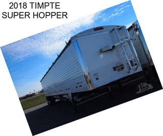 2018 TIMPTE SUPER HOPPER