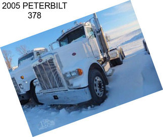 2005 PETERBILT 378