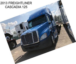 2013 FREIGHTLINER CASCADIA 125