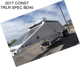 2017 CONST TRLR SPEC BD40