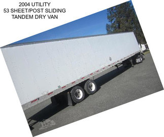 2004 UTILITY 53 SHEET/POST SLIDING TANDEM DRY VAN