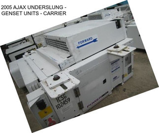 2005 AJAX UNDERSLUNG - GENSET UNITS - CARRIER