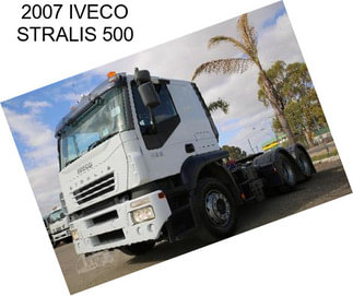 2007 IVECO STRALIS 500