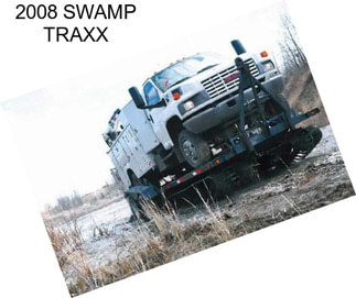 2008 SWAMP TRAXX