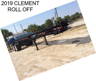 2019 CLEMENT ROLL OFF