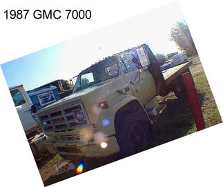 1987 GMC 7000