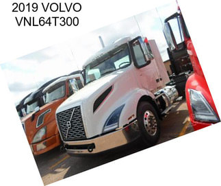 2019 VOLVO VNL64T300