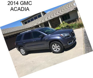 2014 GMC ACADIA