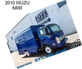 2010 ISUZU NRR