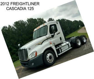 2012 FREIGHTLINER CASCADIA 125