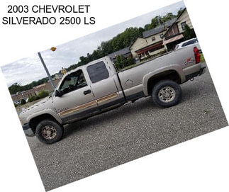 2003 CHEVROLET SILVERADO 2500 LS