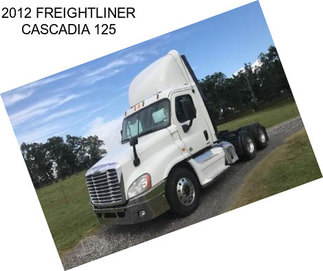 2012 FREIGHTLINER CASCADIA 125