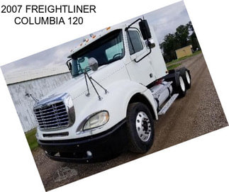 2007 FREIGHTLINER COLUMBIA 120