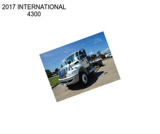 2017 INTERNATIONAL 4300