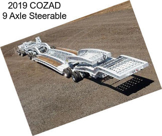 2019 COZAD 9 Axle Steerable