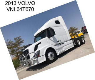 2013 VOLVO VNL64T670