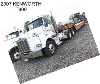 2007 KENWORTH T800