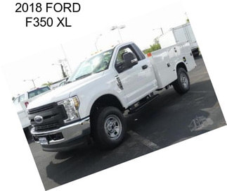 2018 FORD F350 XL