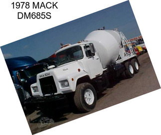 1978 MACK DM685S