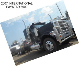 2007 INTERNATIONAL PAYSTAR 5900