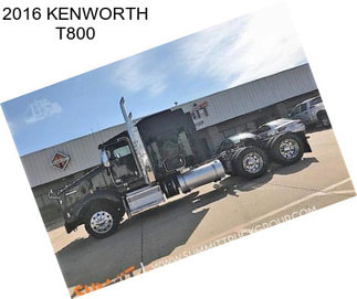 2016 KENWORTH T800