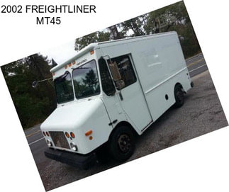 2002 FREIGHTLINER MT45