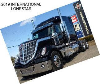 2019 INTERNATIONAL LONESTAR