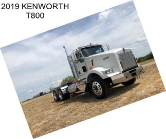 2019 KENWORTH T800