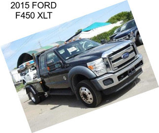 2015 FORD F450 XLT