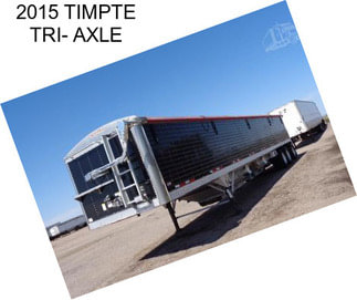 2015 TIMPTE TRI- AXLE
