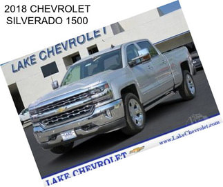 2018 CHEVROLET SILVERADO 1500