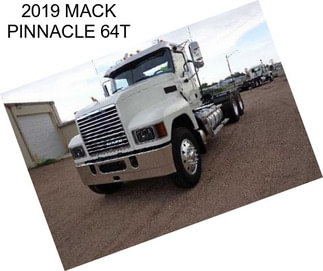 2019 MACK PINNACLE 64T