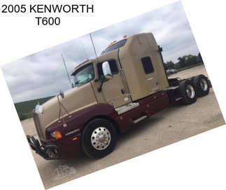 2005 KENWORTH T600