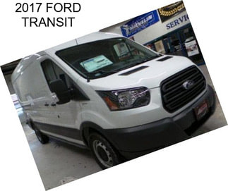 2017 FORD TRANSIT