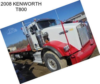 2008 KENWORTH T800