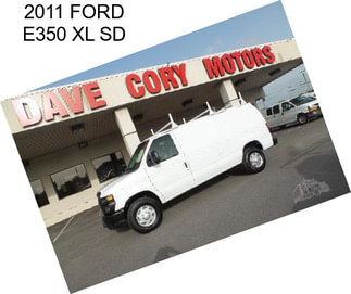 2011 FORD E350 XL SD