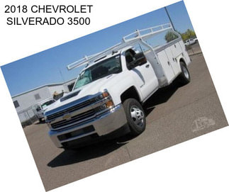 2018 CHEVROLET SILVERADO 3500