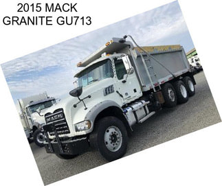 2015 MACK GRANITE GU713