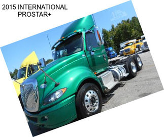 2015 INTERNATIONAL PROSTAR+