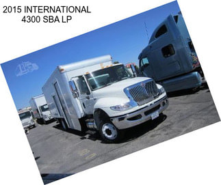 2015 INTERNATIONAL 4300 SBA LP